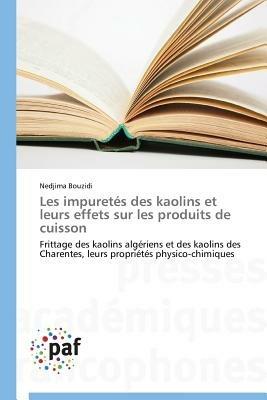 Les Impuretes Des Kaolins Et Leurs Effets Sur Les Produits de Cuisson - Bouzidi-N - cover
