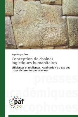 Conception de Chaines Logistiques Humanitaires - Florez-J - cover