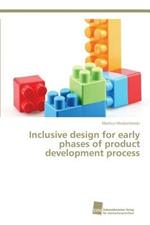 Inclusive design for early phases of product development process