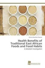 Health Benefits of Traditional East African Foods and Food Habits