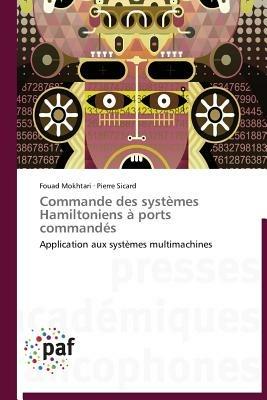 Commande Des Systemes Hamiltoniens A Ports Commandes - Collectif - cover