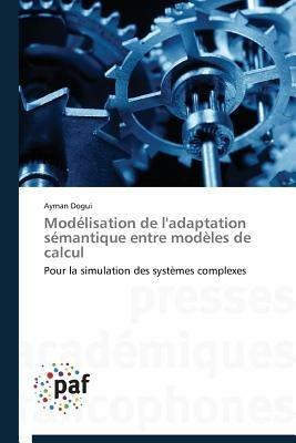 Modelisation de l'Adaptation Semantique Entre Modeles de Calcul - Dogui-A - cover