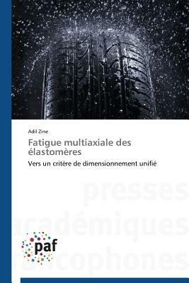 Fatigue Multiaxiale Des Elastomeres - Zine-A - cover