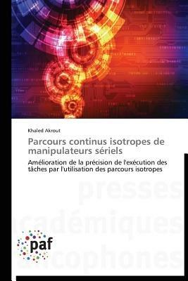 Parcours Continus Isotropes de Manipulateurs Seriels - Akrout-K - cover