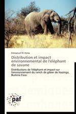 Distribution Et Impact Environnemental de l'Elephant de Savane