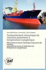 Comportement Mecanique de Mousses Polymeres A Temperature Cryogenique