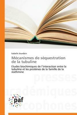 Mecanismes de Sequestration de la Tubuline - Jourdain-I - cover