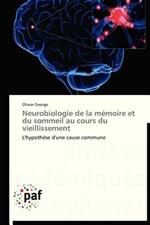 Neurobiologie de la Memoire Et Du Sommeil Au Cours Du Vieillissement