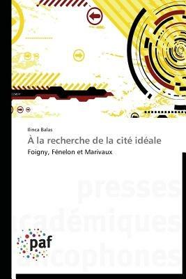 A La Recherche de la Cite Ideale - Balas-I - cover