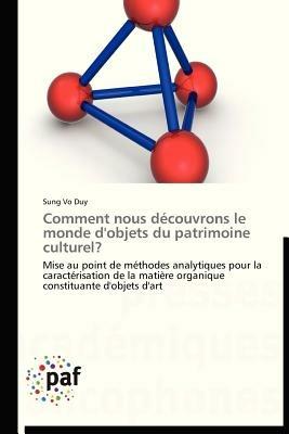 Comment Nous Decouvrons Le Monde d'Objets Du Patrimoine Culturel? - Duy-S - cover