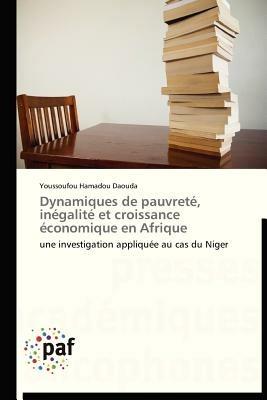 Dynamiques de Pauvrete, Inegalite Et Croissance Economique En Afrique - Daouda-Y - cover
