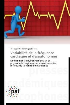 Variabilite de la Frequence Cardiaque Et Dysautonomies - Collectif - cover
