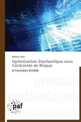 Optimisation Stochastique Sous Contrainte de Risque - Seck-B - cover