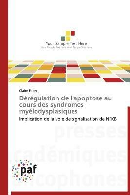 Deregulation de l'Apoptose Au Cours Des Syndromes Myelodysplasiques - Fabre-C - cover