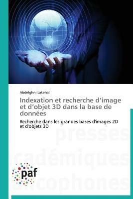 Indexation Et Recherche D Image Et D Objet 3D Dans La Base de Donnees - Lakehal-A - cover