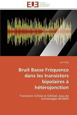 Bruit Basse Fr quence Dans Les Transistors Bipolaires   H t rojonction - Chay-C - cover