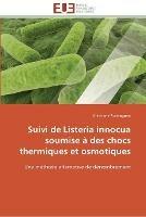 Suivi de listeria innocua soumise a des chocs thermiques et osmotiques