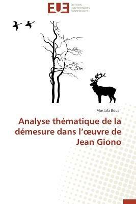 Analyse Th matique de la D mesure Dans L Uvre de Jean Giono - Bouali-M - cover