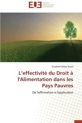 L Effectivit  Du Droit   l'Alimentation Dans Les Pays Pauvres - Diouf-E - cover