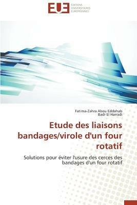 Etude Des Liaisons Bandages/Virole d'Un Four Rotatif - Collectif - cover