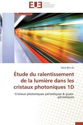tude Du Ralentissement de la Lumi re Dans Les Cristaux Photoniques 1d - Ali-N - cover
