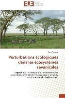 Perturbations ecologiques dans les ecosystemes savanicoles - Diawara-S - cover