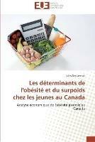 Les determinants de l'obesite et du surpoids chez les jeunes au canada - Dessureault-J - cover