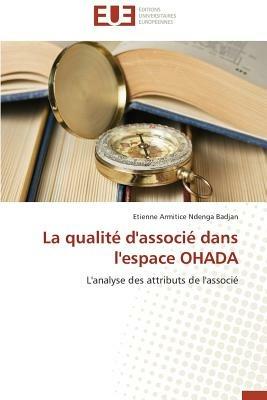 La Qualit  d'Associ  Dans l'Espace Ohada - Badjan-E - cover