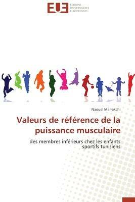 Valeurs de R f rence de la Puissance Musculaire - Marrakchi-N - cover