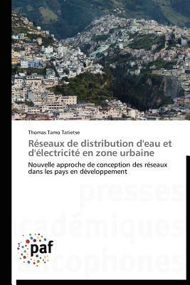 Reseaux de Distribution d'Eau Et d'Electricite En Zone Urbaine - Tatietse-T - cover