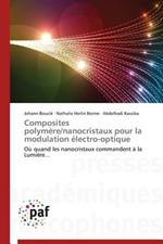 Composites Polymere/Nanocristaux Pour La Modulation Electro-Optique