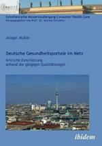 Deutsche Gesundheitsportale im Netz. Kritische Einsch tzung anhand der g ngigen Qualit tssiegel