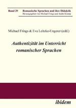 Authentizitat im Unterricht romanischer Sprachen.