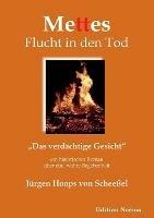 Mettes Flucht in den Tod. 