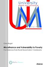 Microfinance and Vulnerability to Poverty. The Evidence from Rural Households in Cambodia
