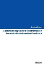 Selbstkonzept und Selbstreflexion im multidirektionalen Feedback.
