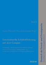 Interkulturelle Sch lerf rderung auf dem Campus. Erziehungs- und sprachwissenschaftliche Zug nge zu den Effekten eines F rderprojektes f r Sch ler und Sch lerinnen mit Migrationshintergrund