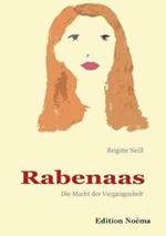 Rabenaas. Die Macht der Vergangenheit.