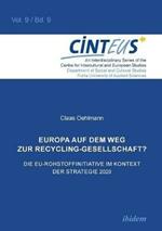 Europa auf dem Weg zur Recycling-Gesellschaft?. Die EU-Rohstoffinitiative im Kontext der Strategie Europa2020