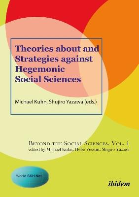 Theories About and Strategies Against Hegemonic Social Sciences - cover