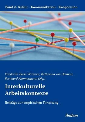 Interkulturelle Arbeitskontexte. Beitr ge zur empirischen Forschung - Alexander Scheitza - cover