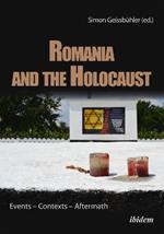 Romania & the Holocaust: Events  Contexts  Aftermath