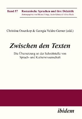 Zwischen den Texten: Die Übersetzung an der Schnittstelle von Sprach- und Kulturwissenschaft - cover