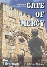 Gate of Mercy: Family Secrets and the History of Modern Israel