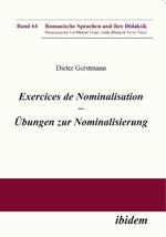 Exercices de nominalisation.  bungen zur Nominalisierung im Franz sischen