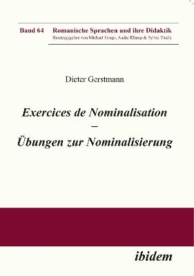 Exercices de nominalisation.  bungen zur Nominalisierung im Franz sischen - Dieter Gerstmann - cover