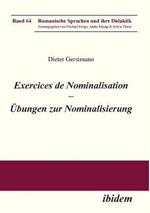 Exercices de nominalisation.  bungen zur Nominalisierung im Franz sischen