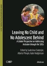 Leaving No Child and No Adolescent Behind - A Global Perspective on Addressing Inclusion through the SDGs