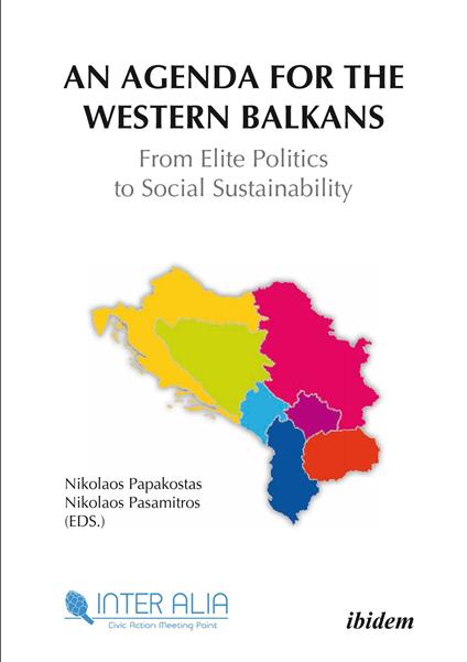 An Agenda for Western Balkans: From Elite Politics to Social Sustainability