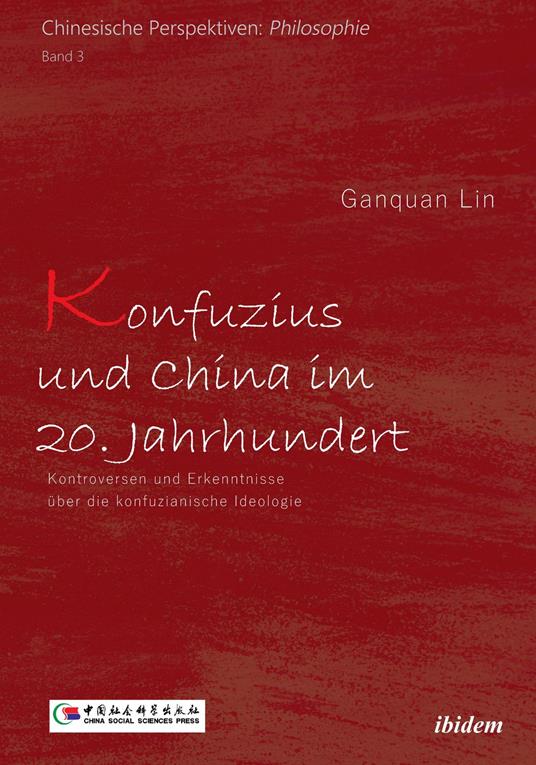 Konfuzius und China im 20. Jahrhundert